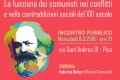 Pisa 9 marzo: La funzione dei Comunisti nei conflitti e nelle contraddizioni del XXI secolo